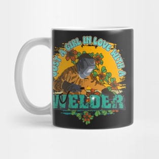 Funny groovy quote welder wife Just a girl in love with a welder Mug